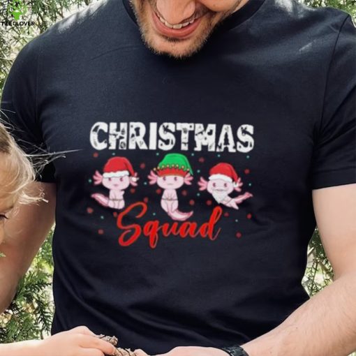 Christmas Axolotl Squad Novelty Shirt