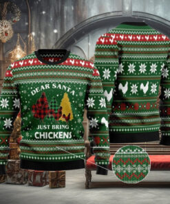 Christmas Chicken Ugly Sweater, Dear Santa Just Bring Chickens Sweater, Rooster Chicken Farm Adult Kid Sweater