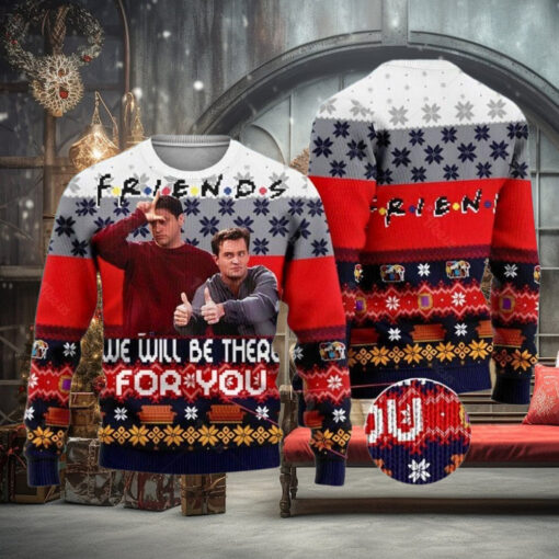 Christmas Friends We Will Be There For You Ugly Sweater, Funny TV Series Shirt, Chandler Bing Xmas Sweater, Christmas Vacation Gift