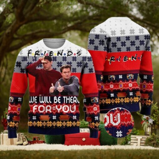 Christmas Friends We Will Be There For You Ugly Sweater, Funny TV Series Shirt, Chandler Bing Xmas Sweater, Christmas Vacation Gift