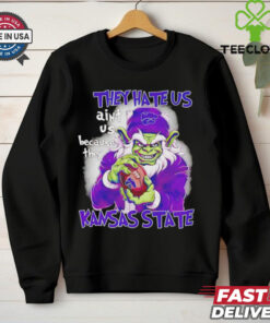 Christmas Grinch Kansas State Wildcats fan they hate us aint us shirt