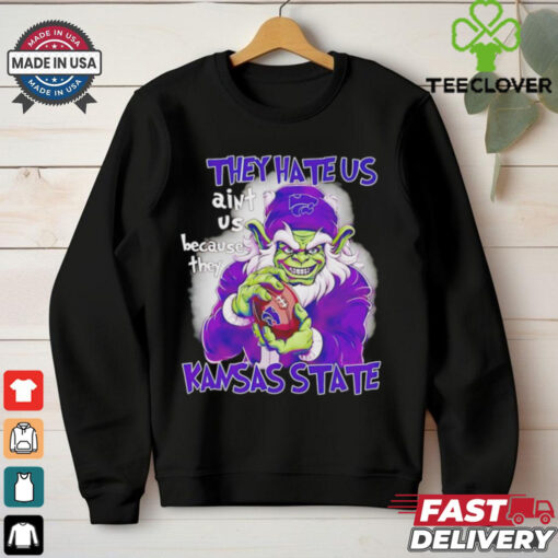 Christmas Grinch Kansas State Wildcats fan they hate us aint us shirt