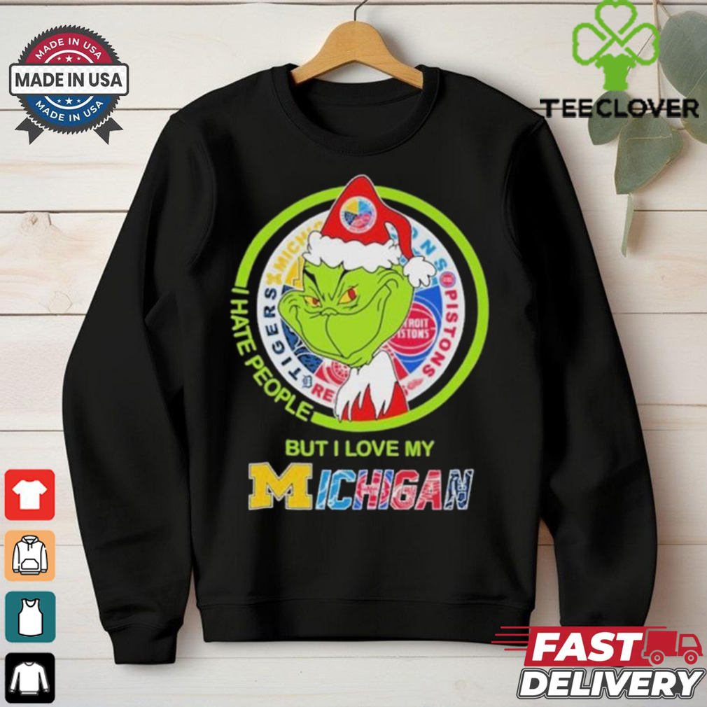 Christmas Grinch X Michigan Sports Teams I Hate People But I Love My Michigan Shirt Christmas Grinch X Michigan Sports Teams I Hate People But I Love My Michigan Shirt