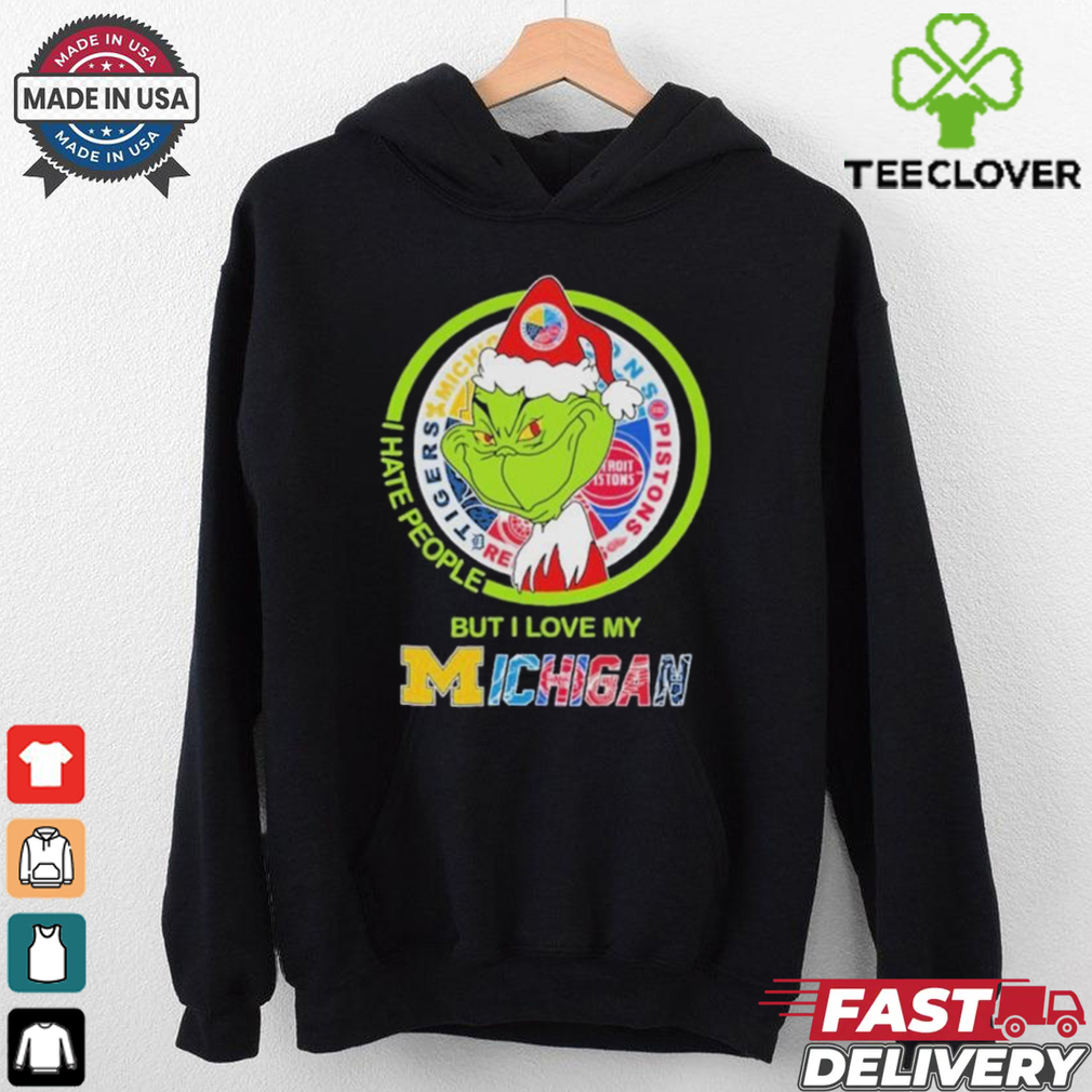 Christmas Grinch X Michigan Sports Teams I Hate People But I Love My Michigan Shirt Christmas Grinch X Michigan Sports Teams I Hate People But I Love My Michigan Shirt