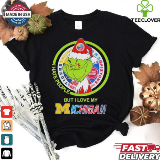 Christmas Grinch X Michigan Sports Teams I Hate People But I Love My Michigan Shirt