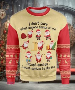 Christmas I Dont Care What Anyone Thinks Of Me Except Santas Ugly Christmas Sweater Best Gift