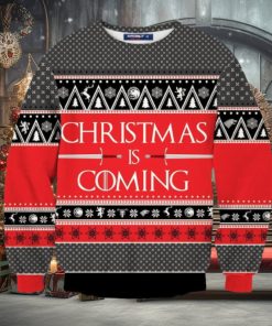 Christmas Is Coming Unisex Wool Sweater Ugly Christmas Sweater 3D