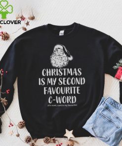 Christmas Is My Favorite C Word Funny Christmas Jumper Unisex Xmas Sweathoodie, sweater, longsleeve, shirt v-neck, t-shirt