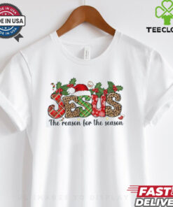 Christmas Jesus The Reason For The Season Shirt