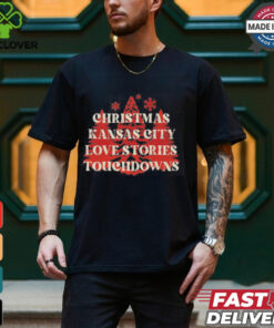 Christmas Kansas City Love Stories Touchdowns Shirt