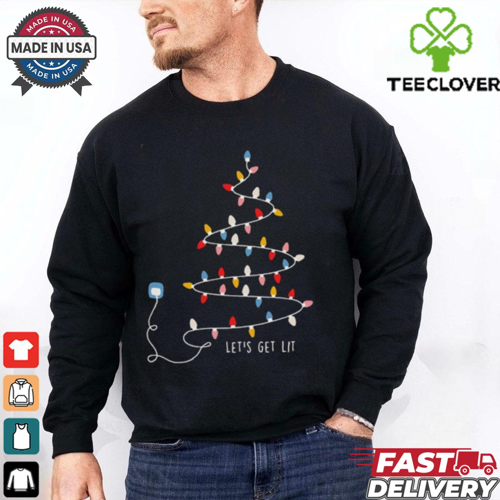Christmas Let's Get Lit Shirts Christmas Let's Get Lit Shirts