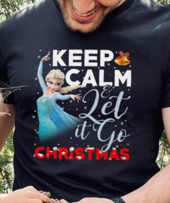 Christmas Movie Lover Shirt Keep Calm And Let It Go Christmas Cool Christmas Elsa Queen Frozen Movie Lover Gifts Christmas T Shirt 6 Christmas Movie Lover Shirt Keep Calm And Let It Go Christmas Cool Christmas Elsa Queen Frozen Movie Lover Gifts Christmas T Shirt