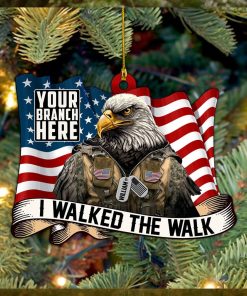 Christmas Ornament I Walked The Walk Bald Eagle Soldier Personalized Acrylic Ornament Gift For Veterans