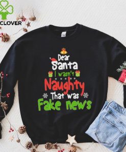 Christmas Pajama I Wasn’t Naughty Dear Santa Fake News Shirt