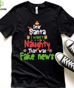 Christmas Pajama I Wasn’t Naughty Dear Santa Fake News Shirt