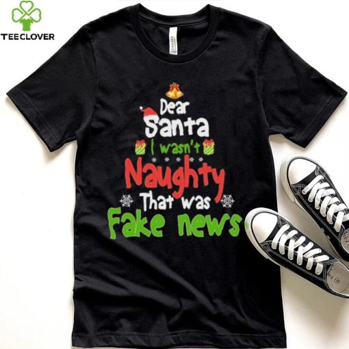 Christmas Pajama I Wasn’t Naughty Dear Santa Fake News Shirt