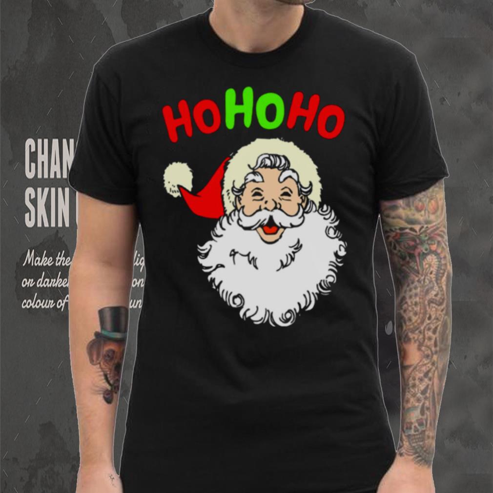 Christmas Santa Claus Ho Ho Ho shirt Christmas Santa Claus Ho Ho Ho shirt