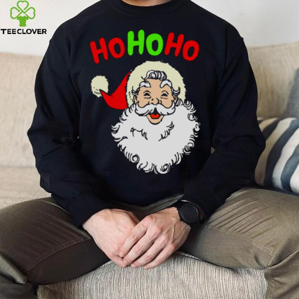 Christmas Santa Claus Ho Ho Ho shirt Christmas Santa Claus Ho Ho Ho shirt
