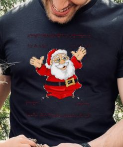 Christmas Santa Tell Me What You Want T Shirt