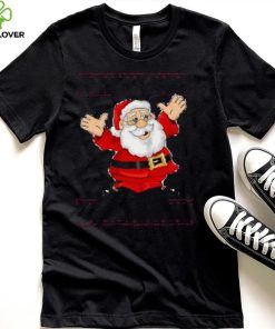 Christmas Santa Tell Me What You Want T Shirt