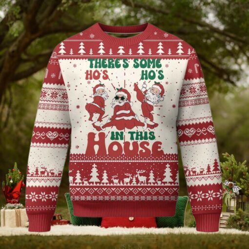 Christmas Santa Ugly Christmas Sweater Theres Some Hos In This House Funny Xmas