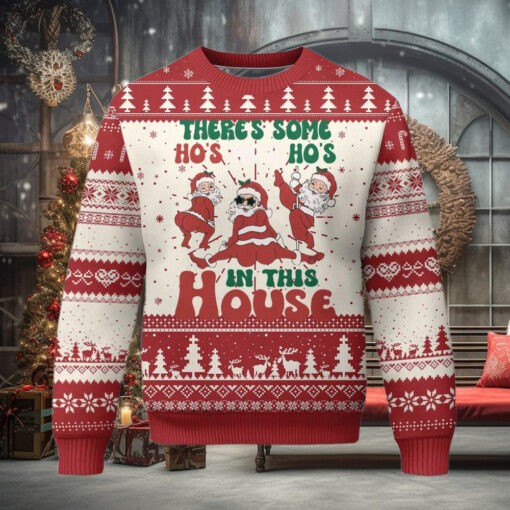 Christmas Santa Ugly Christmas Sweater Theres Some Hos In This House Funny Xmas