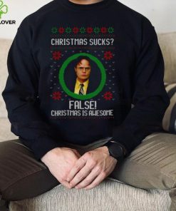 Christmas Sucks Dwight Schrute False Christmas Is Awesome shirt