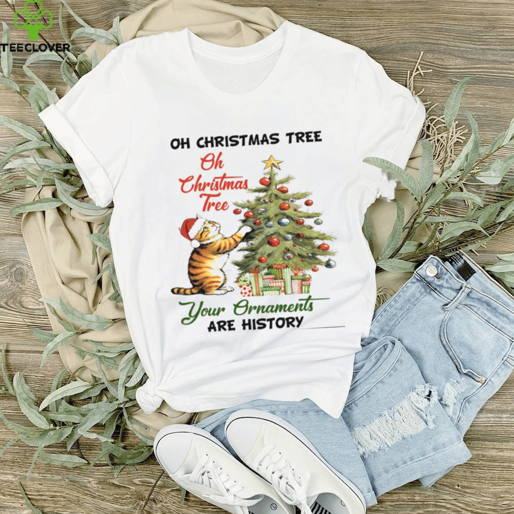 Christmas Tree Your Are History Shirt Christmas Tree Your Are History Shirt