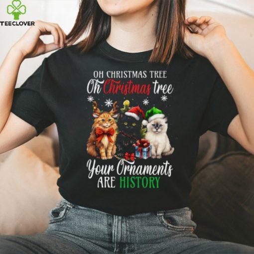 Christmas Tree Your Ornaments Are History   Christmas Cat Classic T Shirt