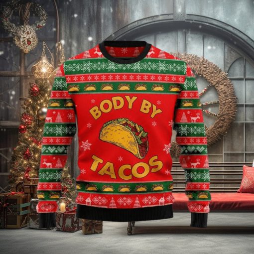 Christmas Ugly Sweater Body By Tacos Funny Sweater Gift For Men And Women