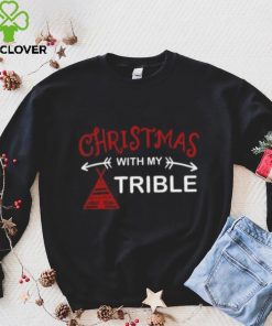 Christmas With My Trible T Shirt