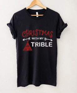 Christmas With My Trible T Shirt