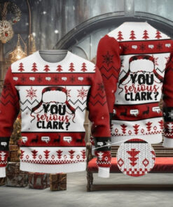 Christmas You Serious Clark Ugly Sweater, Clark Griswold Family Shirt, Holiday Outfit, Xmas Movie Sweater, Christmas Vacation Gift