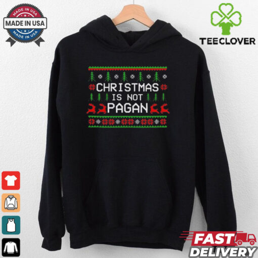 Christmas is not pagan shirt