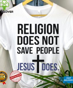 Christmas tee hoodie, sweater, longsleeve, shirt v-neck, t-shirts Religion does not save people Jesus does men's t hoodie, sweater, longsleeve, shirt v-neck, t-shirt