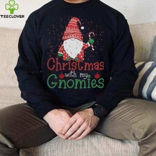 Christmas with my Gnomies Christmas T Shirt