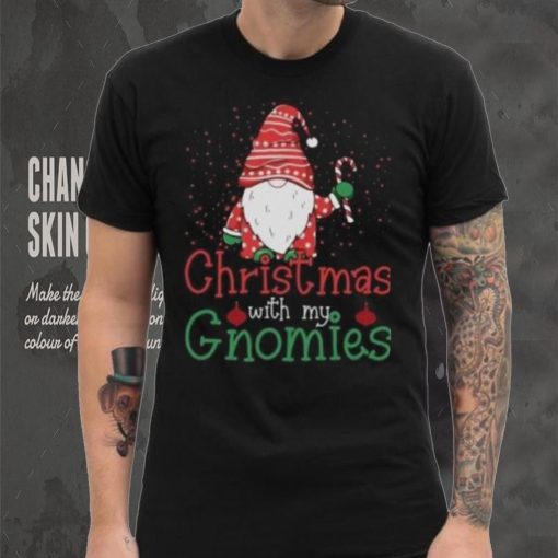 Christmas with my Gnomies Christmas T Shirt