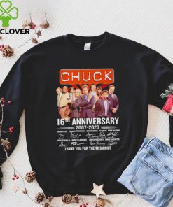 Chuck 16th anniversary 2007 2023 thank you for the memories signatures shirt