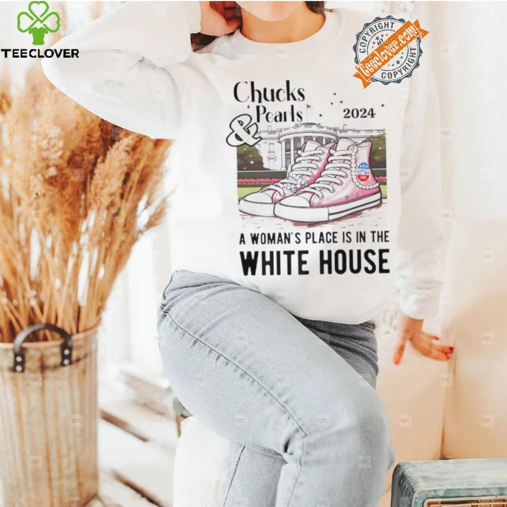 Chucks and pearls a woman’s place is in the White House Kamala 2024 shirt Chucks and pearls a woman’s place is in the White House Kamala 2024 shirt