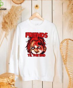 Chucky Friends til the End Halloween shirt