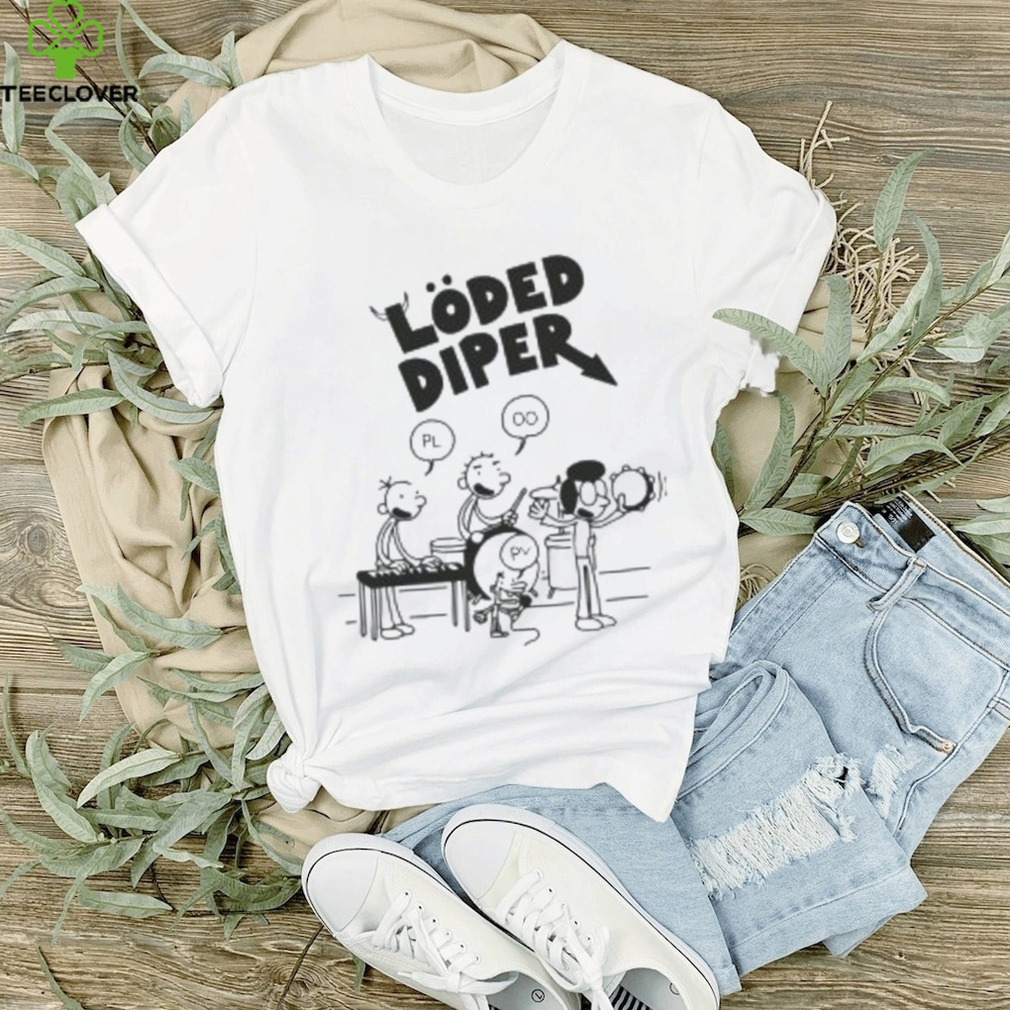 Loded Diper Shirt Rodrick Heffley Loded Diper Taylor Sweatshirt Getaway Car T Shirt Loded Diper Shirt Rodrick Heffley Loded Diper Taylor Sweatshirt Getaway Car T Shirt