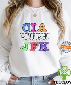 Cia Killed Jfk Shirt