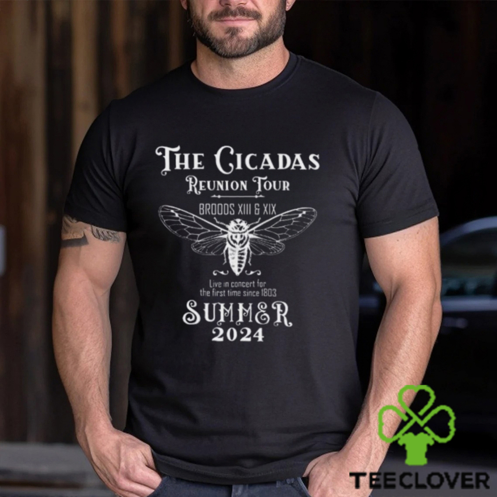 Cicada Reunion Tour Summer 2024 T Shirt Cicada Reunion Tour Summer 2024 T Shirt