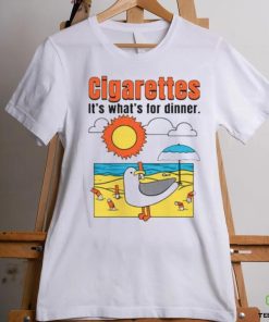 Cigarettes It’s What’s For Dinner T Shirt