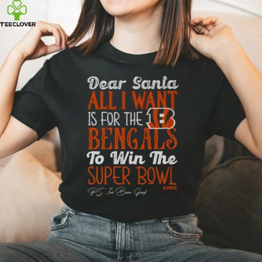 Cincinnati Bengals All I Want To Win The Super BOWL T Shirt