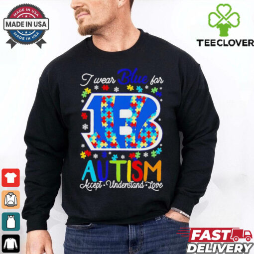 Cincinnati Bengals I wear blue for Autism accept understand love shirt