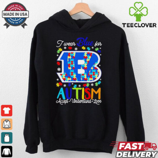 Cincinnati Bengals I wear blue for Autism accept understand love shirt