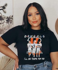 Cincinnati Bengals I’ll be there for you Skyline 2024 Signatures Shirt