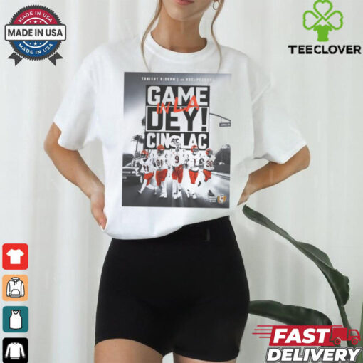Cincinnati Bengals Vs Los Angeles Chargers Game Dey In Los Angeles Straight Outta Cincy Poster t shirt