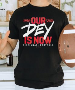 Cincinnati Bengals football our dey is now shirt